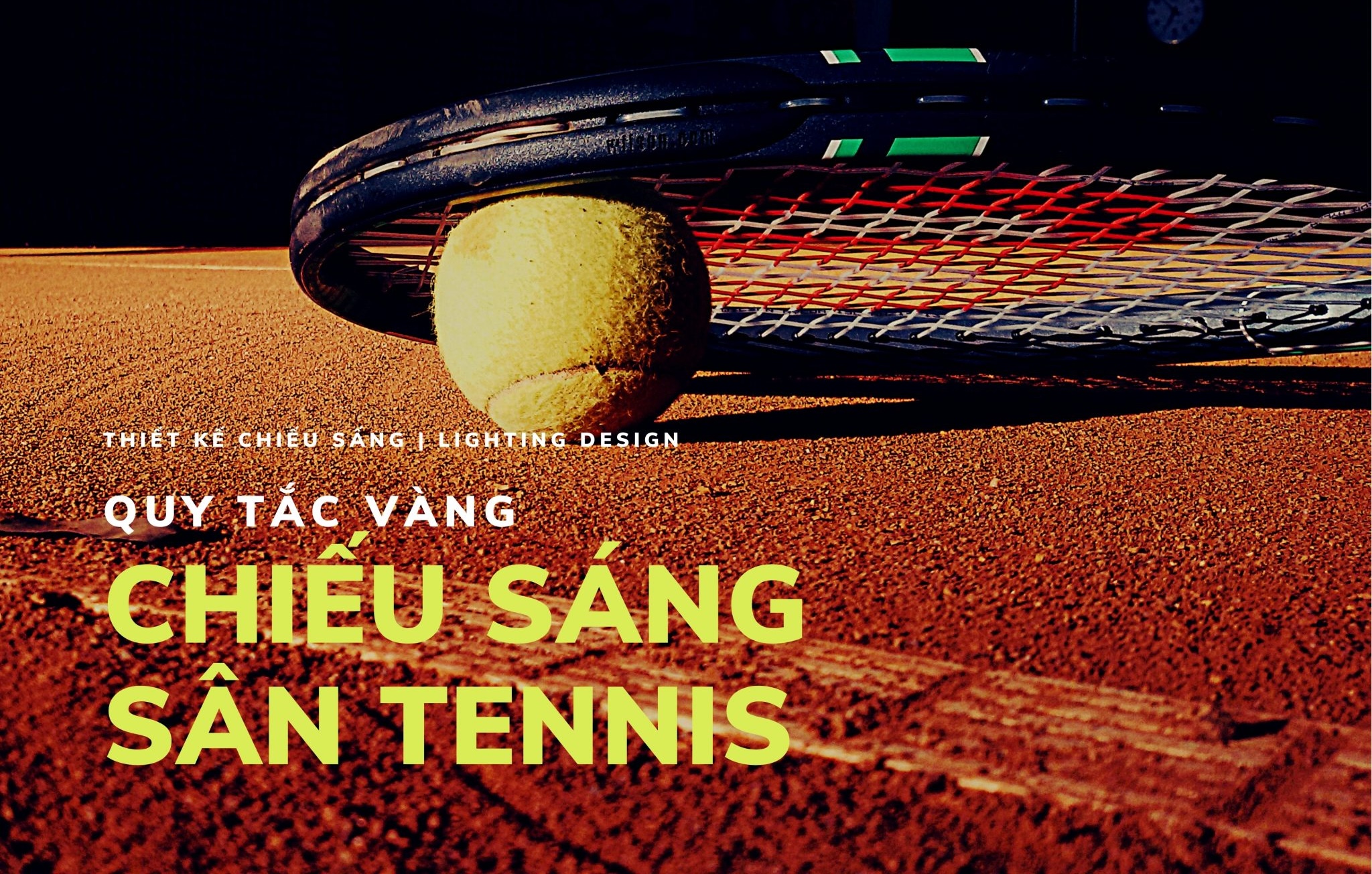 quy tac vang chieu sang san tennis paragon 2048x1536 1